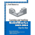 Learning and Applying Solidworks 2013-2014