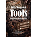 With Worn-Out Tools: Navigating the Rituals of Midlife