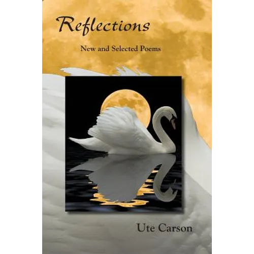 Reflections: New and Selected Poems