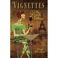 Vignettes from My French Village