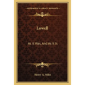 Lowell: As It Was, And As It Is