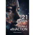 21 Days to Law of attr-ACTION