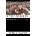Passage Rites: Adversity's Challenge