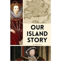 Our Island Story: Easy to Read Layout