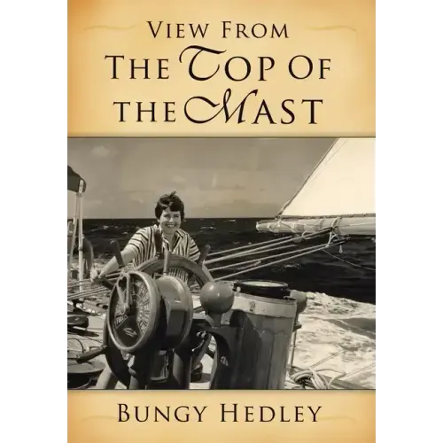 View from the Top of the Mast