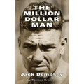 The Million Dollar Man: Jack Dempsey
