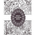 Adult Coloring Book: Relaxation Templates for Meditation and Calming