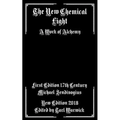 The New Chemical Light: A Text of Alchemy
