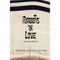Rabbis in Love: Personal Stories