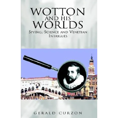Wotton and His Worlds