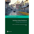 Building Urban Resilience: Principles, Tools, and Practice