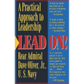 Lead On!: A Practical Approach to Leadership
