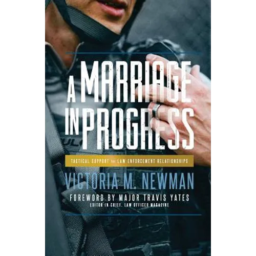 A Marriage in Progress: Tactical Support for Law Enforcement Relationships