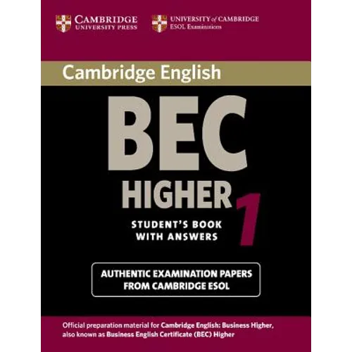 Cambridge Bec Higher 1: Practice Tests from the University of Cambridge Local Examinations Syndicate