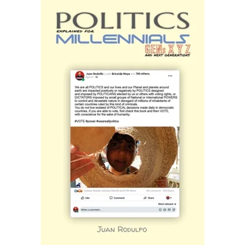 Politics explained for Millennials: Gens XYZ and next generations