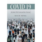 Covid 19: My Battle With Covid and How I Survived - Hardcover