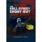 The Hall Street Shoot-Out - Hardcover