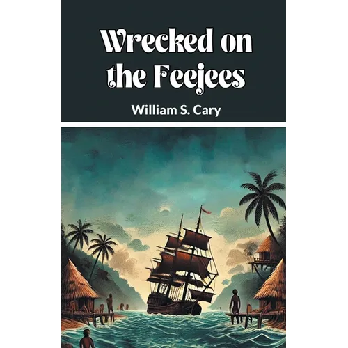 Wrecked on the Feejees