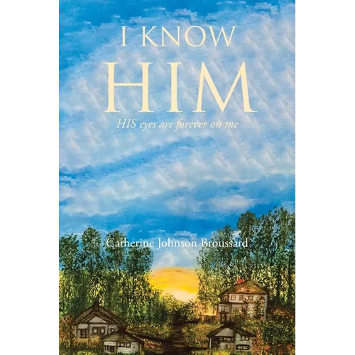 I Know Him