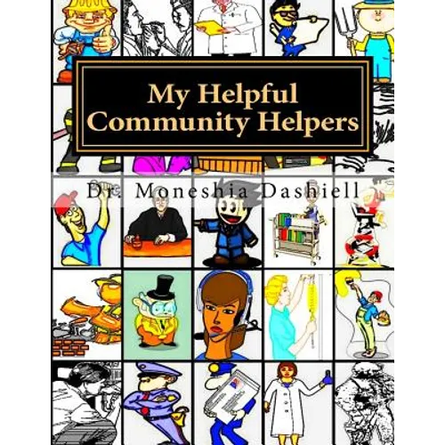 My Helpful Community Helpers: My Helpful Community Helpers