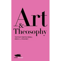 Art and Theosophy: Texts by Martin Firrell and A.L. Pogosky