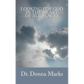 Looking for God in the Heart of All Places