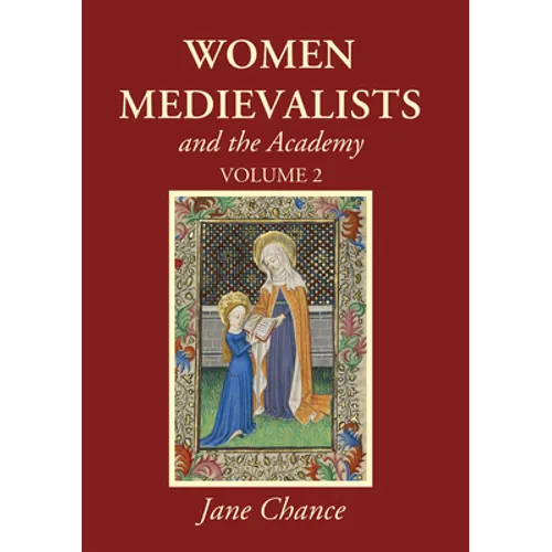 Women Medievalists and the Academy, Volume 2
