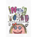 In My World: Down Syndrome