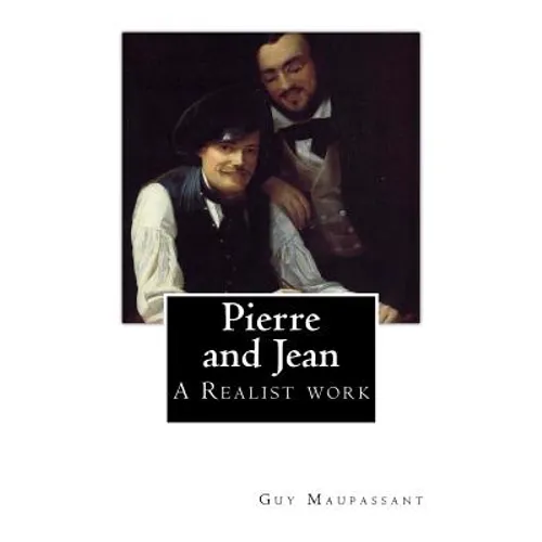 Pierre and Jean