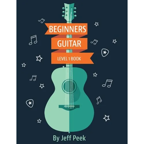 Beginning Guitar - Level 1 Book