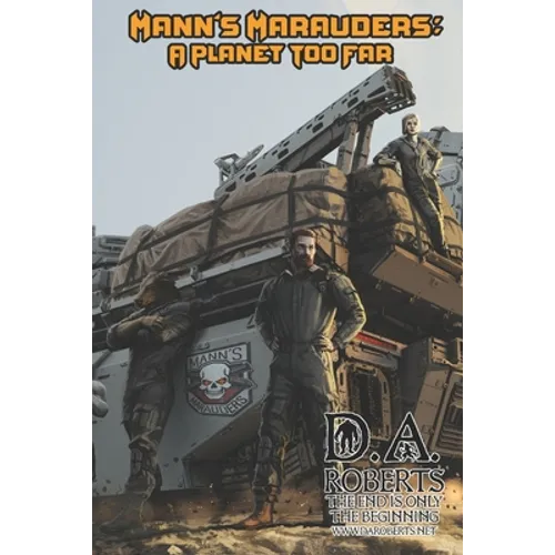 Mann's Marauders: A Planet Too Far