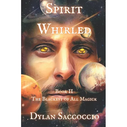 Spirit Whirled: The Blackest of All Magick