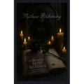 The Black Rose Rituals: Emo Love Spells and Obsession Magick