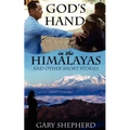 God's Hand in the Himalayas and Other Short Stories