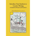 Introduce Your Students to Creative Writing: A Guide for Parents and Teachers