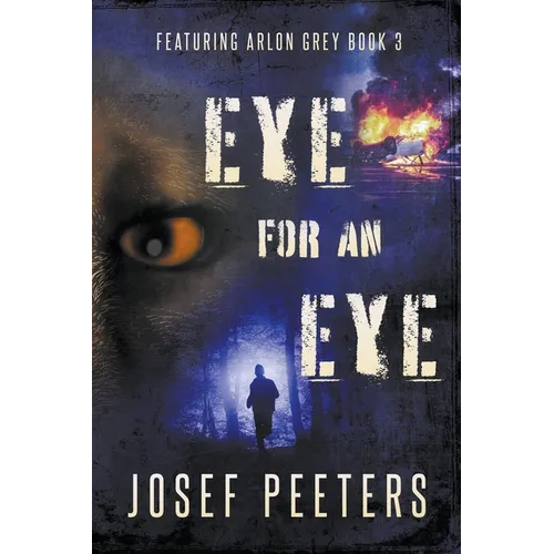 Eye For An Eye: Featuring Arlon Grey