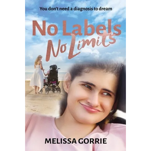 No Labels, No Limits: You don't need a diagnosis to dream