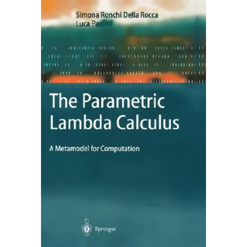 The Parametric Lambda Calculus: A Metamodel for Computation