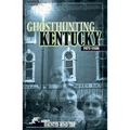 Ghosthunting Kentucky