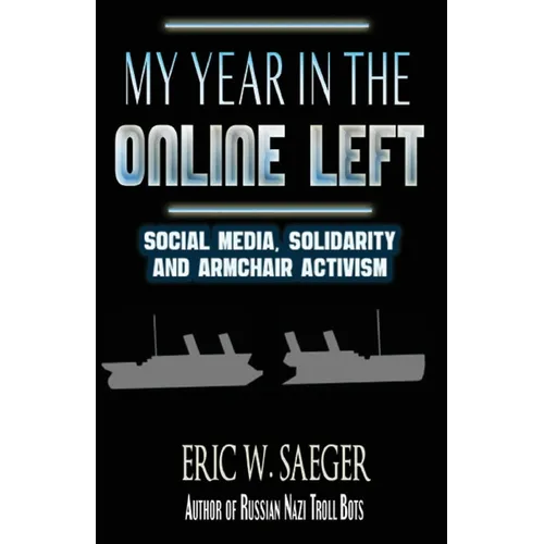 My Year In The Online Left