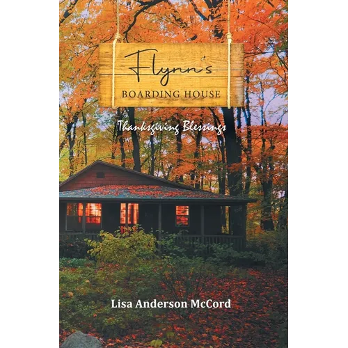 Flynn's Boarding House Thanksgiving Blessings