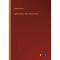 Light Science for Leisure Hours