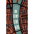 No Jews Live Here