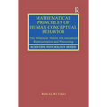 Mathematical Principles of Human Conceptual Behavior: The Structural Nature of Conceptual Representation and Processing