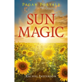 Pagan Portals - Sun Magic: How to Live in Harmony with the Solar Year
