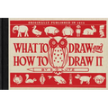 What to Draw and How to Draw It