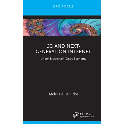 6g and Next-Generation Internet: Under Blockchain Web3 Economy