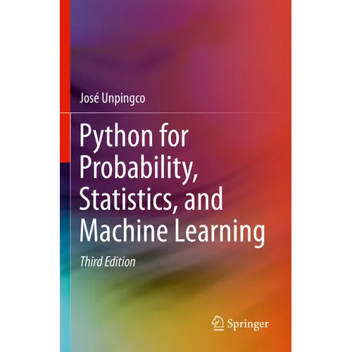 Python for Probability, Statistics, and Machine Learning