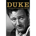 Duke: The Life and Image of John Wayne