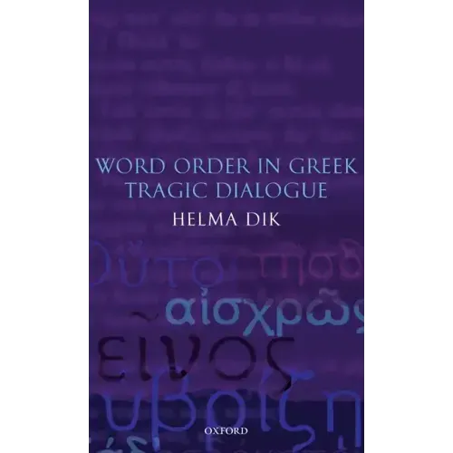 Word Order in Greek Tragic Dialogue